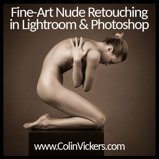 Fine Art Nude Retouching in Lightroom & Photoshop